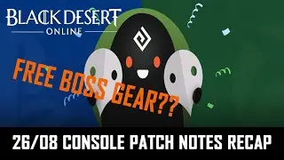 Black Desert Online Console August Patch Notes and Recap