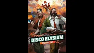 DISCO ELYSIUM ИГРОФИЛЬМ (ПРОХОЖДЕНИЕ НА РУССКОМ БЕЗ КОММЕНТАРИЕВ)