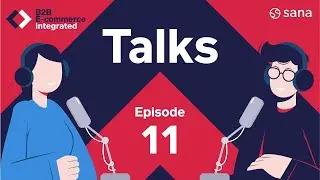 How Automation Helps B2B Companies with Regulations and Privacy Rules | Integrated Talks E11