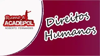 #Direitos Humanos - (QUAL DIREITO FUNDAMENTAL MAIS IMPORTANTE?)