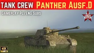 IL 2 TANK CREW /  PzKpfw V Panther  [Gameplay PL/ENG Subs] / 4K