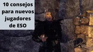 10 ish Consejos Para Nuevos Jugadores de ESO