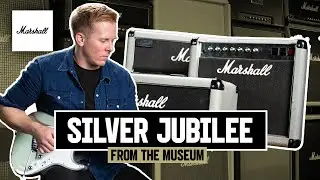 Silver Jubilee | From The Museum | Marshall