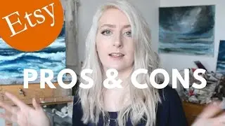 ETSY SELLING PROS & CONS Selling Art | Katie Jobling Art