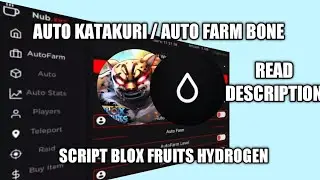 Blox Fruits Script Hydrogen AUTO KATAKURI, AUTO FARM BONE,AUTO RAID (Leia a Descrição) (Description)