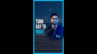 Day to Night in Photoshop