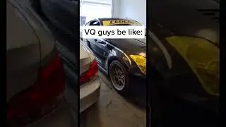VQ guys be like #car #jdm #nissan #350z #drift