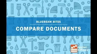 Bluebeam Bites: Compare Documents