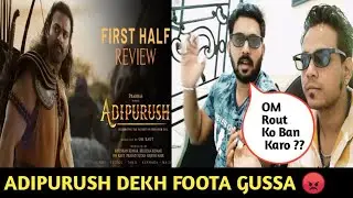 ADIPURUSH MOVIE TILL INTERVAL REVIEW BY Filmy सिकंदर