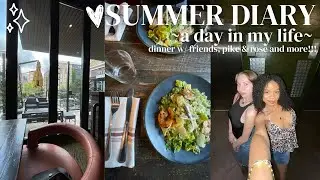 SUMMER DIARY | dinner w/ friends, pike & rose and more!!!