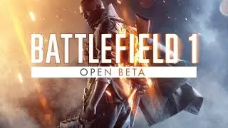 Battlefield 1 Open Beta Gameplay | LIVESTREAM | PS4