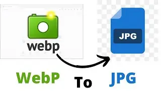 Do This to convert WebP to JPG