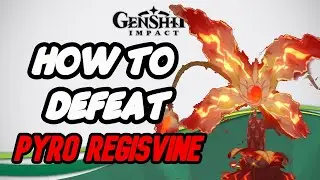 How To Defeat Pyro Regisvine