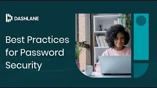 Best Practices for Password Security