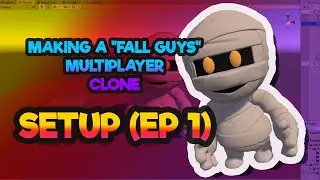 Unity3D - Lets make a Fall Guys clone! #1