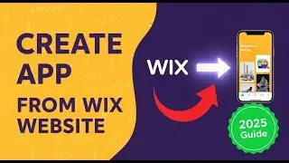 How to Create a Mobile App from Your Wix Website | 2025 Guide