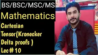 ||Cartesian tensors||Kronecker delta theorems||free index and dummy index||summation index||bss math