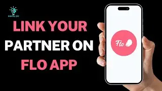 How to Link Your Partner on Flo App