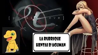 (HENTAI +18)#1 La Rubrique Hentai Game D'aguman : Parasite in City !