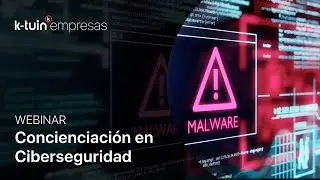 WEBINAR | 🔒 Concienciación en Ciberseguridad: Ponle freno a los ciberataques 🕵️