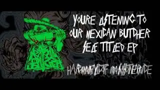 Our Mexican Butcher - Self Titled EP ((FULL))