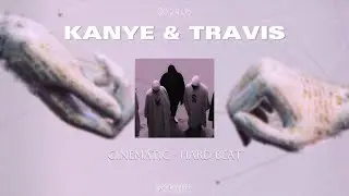 (SOLD) Kanye & Travis - CINEMATIC & HARD Type Beat (prod.Daphnis)