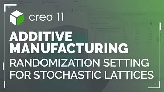 Randomization Setting For Stochastic Lattices | Creo 11