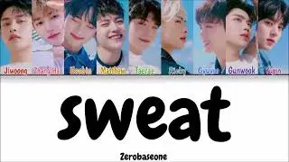 Zerobaseone - Sweat (Color Coded Han|Rom|Eng Lyrics)
