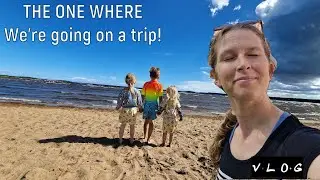 GOING ON A TRIP TO A CABIN!