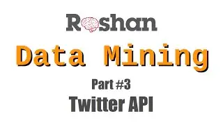 Twitter API - Data Mining #3