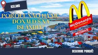 Porque não há MC Donald's na islandia?