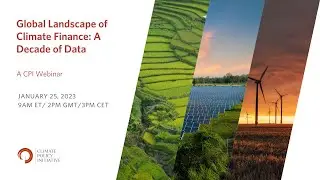 Webinar: Global Landscape of Climate Finance: A Decade of Data