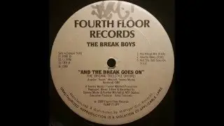 The Break Boys - And the Break Goes On