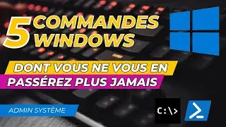 TOP 5 DES COMMANDES WINDOWS QUI CHANGERONT RADICALEMENT VOTRE QUOTIDIEN [TUTO]