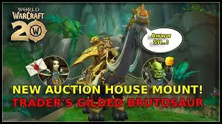 BUY NOW! New AH Mount, Trader’s Gilded Brutosaur! | WoW: The War Within