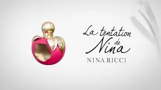 Nina Ricci - La Tentation de Nina