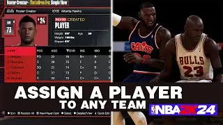 NBA 2K24: How To Assign Current/Created Players To Any Team/ERA | Custom Player To Roster in 2K24!