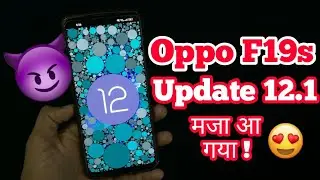 Oppo F19s 12.1 Update Received 🔥😱 |Oppo F19s Color Os Update😍 | Oppo |  Coloros |  New features