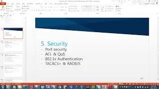 5 Security -  Port security, ARP Protection, DHCP snooping & ACL