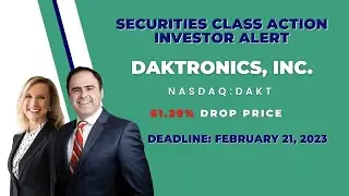 61.29% Stock Loss | DAKT Stock News | Daktronics Incorporated Securities Class Action Lawsuit #DAKT
