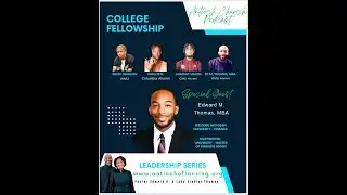 Antioch Virtual College Fellowship YouTube/Podcast - A conversation with Edward M. Thomas, M.B.A.