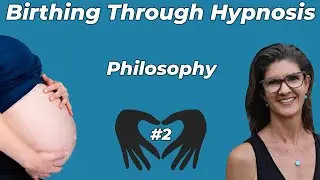 What is Birthing Through Hypnosis Natural Childbirth Education?