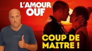 L'AMOUR OUF - Critique du grand film de Gilles Lellouche !