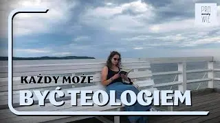 Każdy może być teologiem, odc. 134