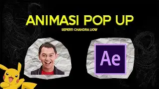 Tutorial animasi pop up seperti chandra liow - After Effect Tutorial