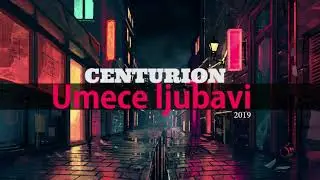 Centurion - Umece ljubavi