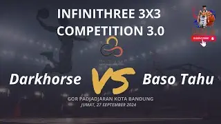 U14 Boys Dark Horse vs Baso Tahu | 3x3 Infinithree Basketball | GOR Padjadjaran Bandung #infinithree