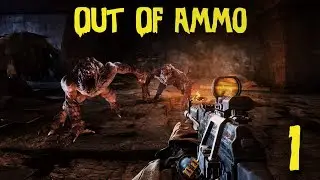 OUT OF AMMO! In Metro 2033 Redux - Part 1