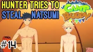 Natsumi? Cheating On Me? - Camp Buddy Part 14