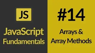 Arrays & Array Methods | JavaScript For Beginners | JavaScript Tutorials | Learn JavaScript In 2020